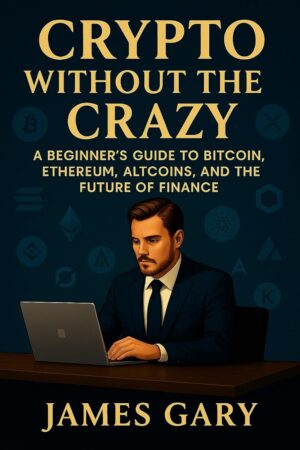 Crypto Without the Crazy