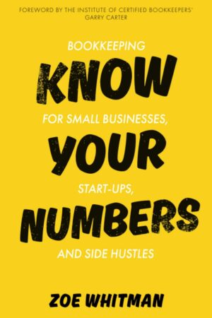 Know Your Numbers: Bookkeeping for Small Business Owners